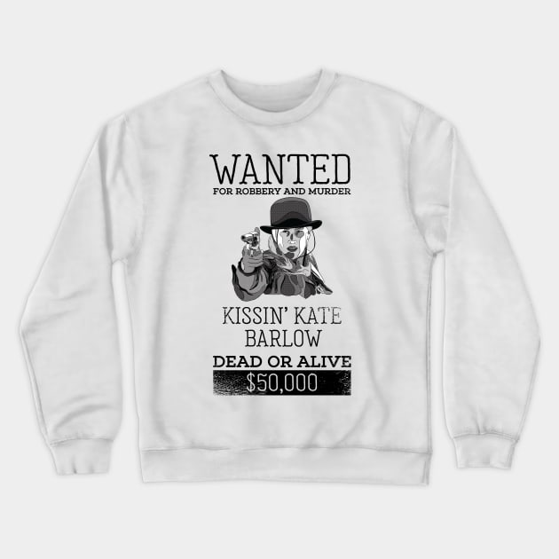 Kissin Kate Barlow Crewneck Sweatshirt by polliadesign